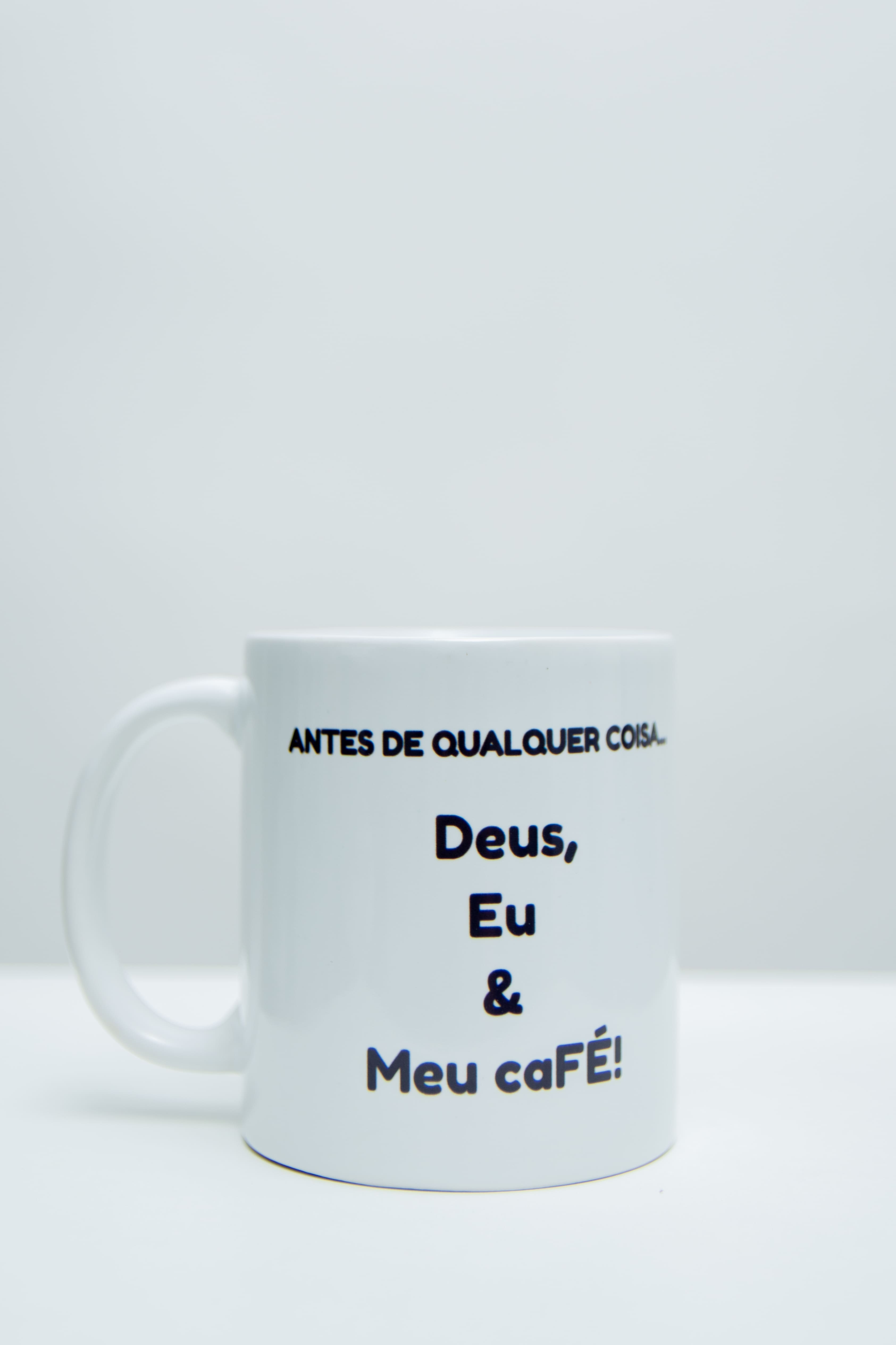 Caneca ANTES DE QUALQUER COISA...